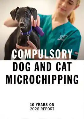 Compulsory Dog and Cat Microchipping 10 Years On 2026 Report Cover